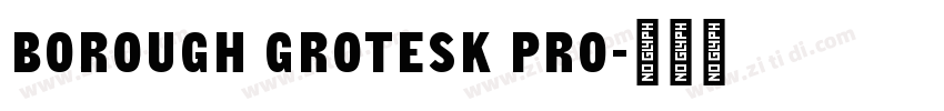 Borough Grotesk Pro字体转换
